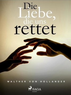 cover image of Die Liebe, die uns rettet